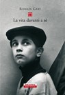 La vita davanti a sé - Romain Gary - 9788854504868