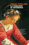 La passione di Artemisia - Susan Vreeland - 9788854504905