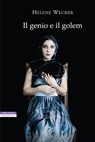 Il genio e il golem - Helene Wecker - 9788854507869