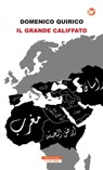 Il Grande Califfato - Domenico Quirico - 9788854510302