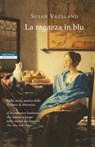 La ragazza in blu - Susan Vreeland - 9788854511439