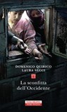 La sconfitta dell'Occidente - Domenico Quirico ; Laura Secci - 9788854520202