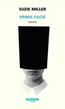 Prima Facie - Suzie Miller - 9788854529571