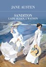Sanditon, Lady Susan, I Watson - Jane Austen - 9788854980587