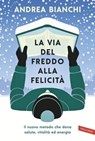 Cold Therapy - Andrea Bianchi - 9788855052399