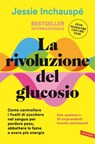 La rivoluzione del glucosio - Jessie Inchauspé - 9788855058605
