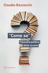 “Come se” - Claudio Bazzocchi - 9788855199858