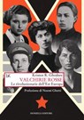Valchirie rosse - Kristen R. Ghodsee - 9788855224284