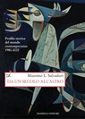 Da un secolo all'altro - Massimo L. Salvadori - 9788855224512