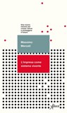 L'impresa come sistema vivente - Massimo Mercati - 9788855230636