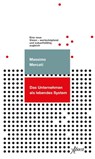 Das Unternhemen als lebendes System - Massimo Mercati - 9788855230858