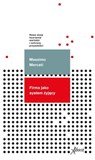 Firma jako system zyjacy - Massimo Mercati - 9788855230919