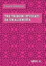 Tre tribuni studiati da un alienista - Cesare Lombroso - 9788855264600