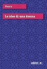 Le idee di una donna - Neera - 9788855264938