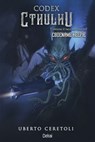Codex Cthulhu - Uberto Ceretoli - 9788855421058