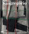 Sangregorio - Elena Pontiggia ; Lorella Giudici - 9788857241975