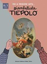 On a Mission with... Giambattista Tiepolo - Martina Fuga - 9788857244365
