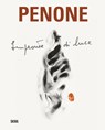 Giuseppe Penone (Bilingual edition) - Jonas Storsve ; Francesco Guzzetti - 9788857253022