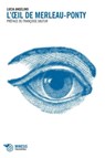 L'oeil de Merleau-Ponty - Lucia Angelino - 9788857522760