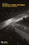 Mythopies techno-politiques - Paolo Bellini - 9788857523477