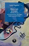 Entre voir et tracer - Lucia Angelino - 9788857528205