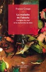 La maladie de l'absolu - Franco Crespi - 9788857530031
