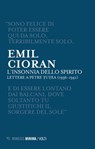L'insonnia dello spirito - Emil Cioran - 9788857555652