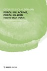 Popoli in lacrime, popoli in armi - Georges Didi-Huberman - 9788857573816