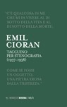 Taccuino per stenografia (1937-1938) - Emil Cioran - 9788857595771
