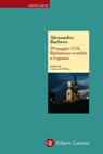 29 maggio 1176. Barbarossa sconfitto a Legnano - Alessandro Barbero - 9788858101186
