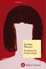 Fondamenti di psicologia - Luciano Mecacci - 9788858102046