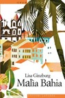Malìa Bahia - Lisa Ginzburg - 9788858102732