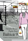 Baltica 9 - Paolo Nori ; Daniele Benati - 9788858102794