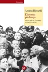 L'inverno più lungo - Andrea Riccardi - 9788858103715