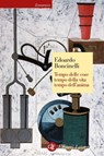 Tempo delle cose, tempo della vita, tempo dell'anima - Edoardo Boncinelli - 9788858105672