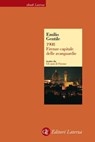 1908. Firenze capitale delle avanguardie - Emilio Gentile - 9788858108239