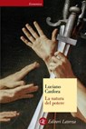 La natura del potere - Luciano Canfora - 9788858112250