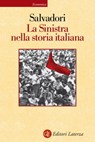 La Sinistra nella storia italiana - Massimo L. Salvadori - 9788858121443