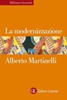La modernizzazione - Alberto Martinelli - 9788858122679