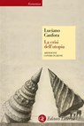 La crisi dell'utopia - Luciano Canfora - 9788858125663