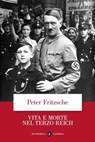 Vita e morte nel Terzo Reich - Peter Fritzsche - 9788858134412