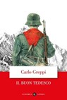 Il buon tedesco - Carlo Greppi - 9788858153697