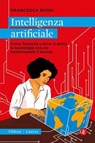 Intelligenza artificiale - Francesca Rossi - 9788858156957