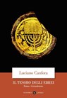 Il tesoro degli Ebrei - Luciano Canfora - 9788858158302