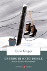 Un uomo di poche parole - Carlo Greppi - 9788858158692