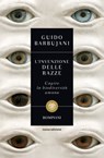 L'invenzione delle razze - Guido Barbujani - 9788858700006