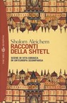 Racconti della shtetl - Sholom Aleichem - 9788858758601