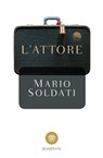L'attore - Mario Soldati - 9788858776582