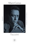 Taccuini - Albert Camus ; Roger Grenier - 9788858781067