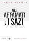 Gli affamati e i sazi - Timur Vermes - 9788858784235